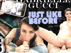 Gabrielle Gucci - Just Like Before