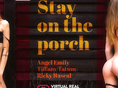 Tiffany Tatum And Angel Emily - Stay On The Porch - Outdoor Whores