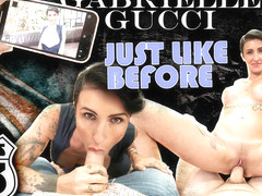 Just Like Before - Gabrielle Gucci